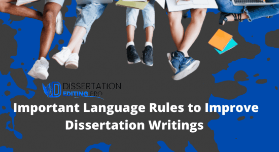 Important Language Rules to Improve Dissertation Writings